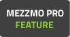 Mezzmo Pro Feature
